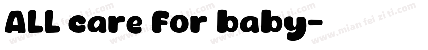 ALL care for baby字体转换